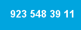 923 548 39 11